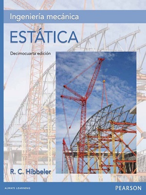Ingenieria mecanica -  R. C. Hibbeler - Decimocuarta Edicion